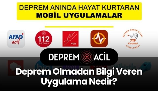 Deprem Olmadan Bilgi Veren Uygulama Nedir?